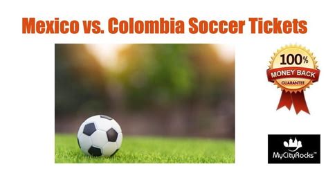 mexico vs colombia soccer tickets